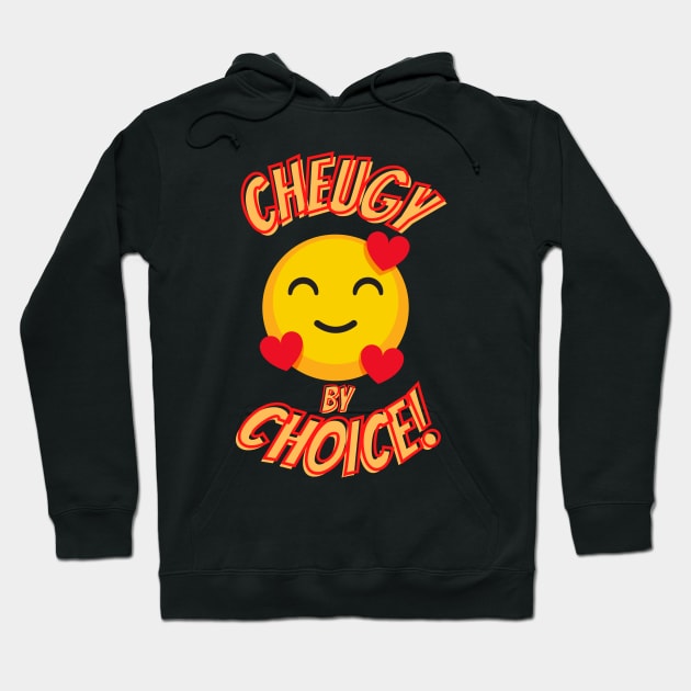 Cheugy by Choice! Hoodie by TJWDraws